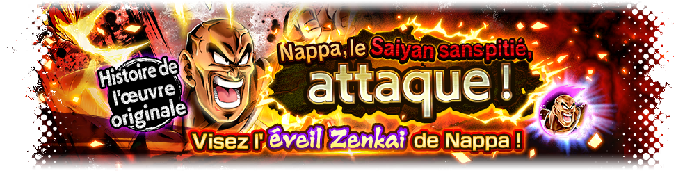 Nappa, le Saiyan sans pitié, attaque !