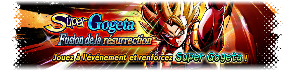 Super Gogeta : Fusion de la résurrection