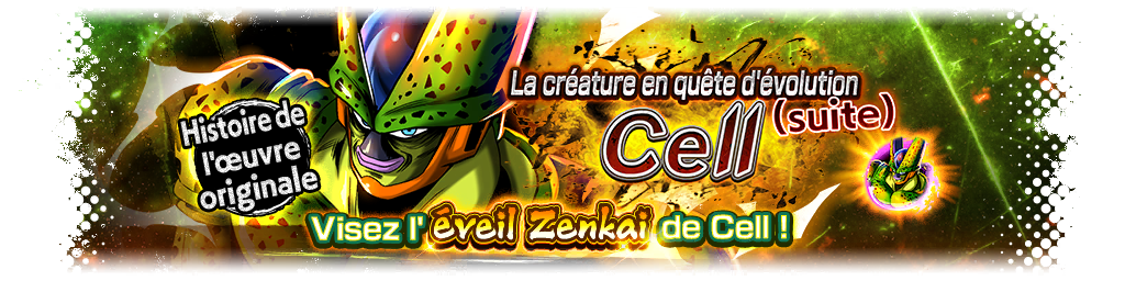 Cell : la créature en quête d'évolution (suite)