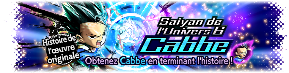 Cabbe, le Saiyan de l'Univers 6