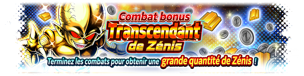Combat bonus transcendant de Zénis