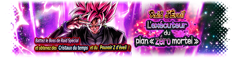 Raid d'Éveil - L'exécuteur du plan « zéro mortel »