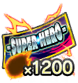 Ticket de tirage SP garanti SUPER HERO [Nouveau LL 5% / 1200 Pouvoirs Z]