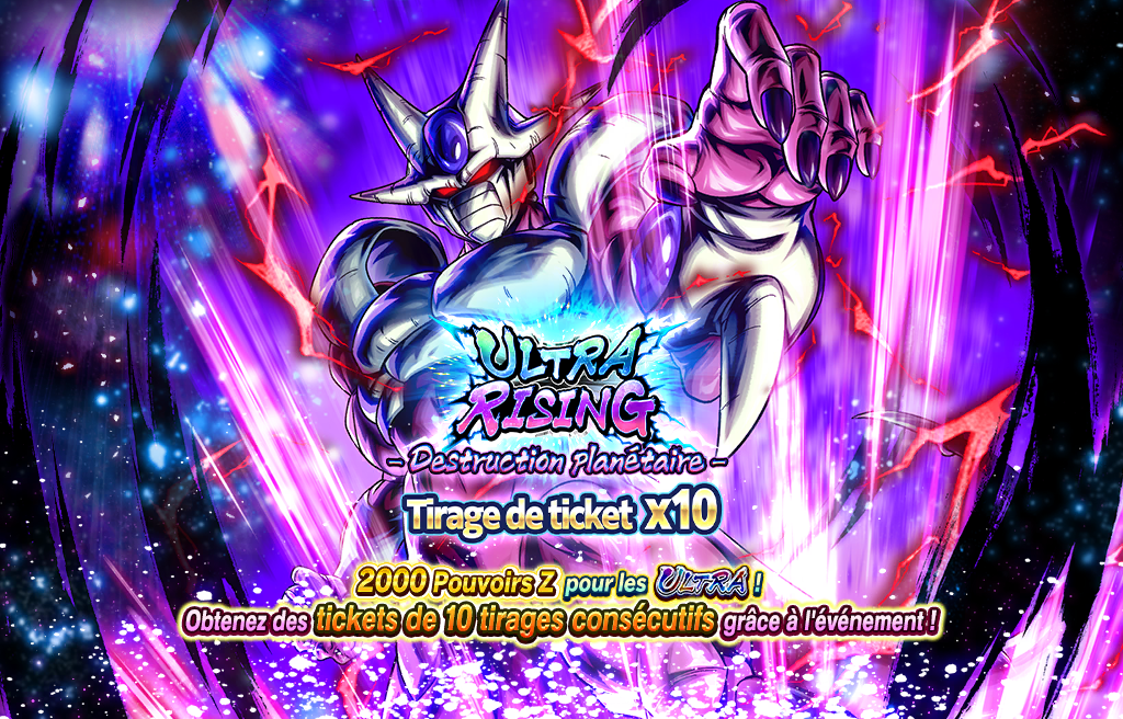 ULTRA RISING - Destruction planétaire - Tirage de ticket x10