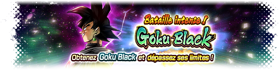Bataille intense ! Goku Black