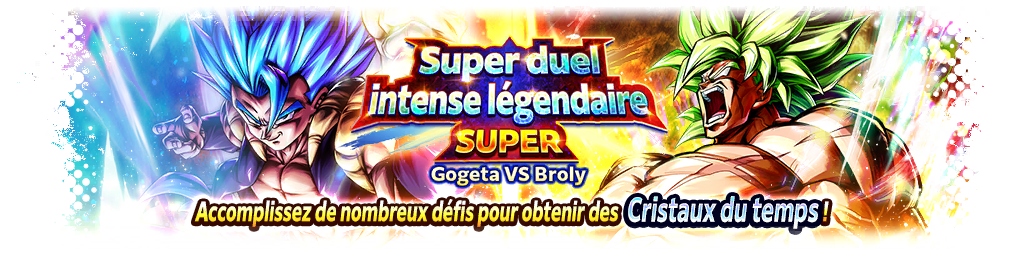 Super duel intense légendaire SUPER - Gogeta VS Broly