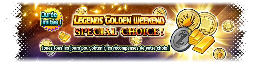 LEGENDS GOLDEN WEEKEND SPECIAL CHOICE !