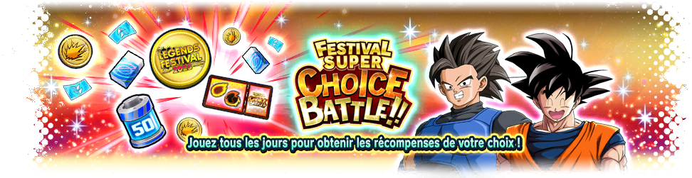 FESTIVAL SUPER CHOICE BATTLE !!