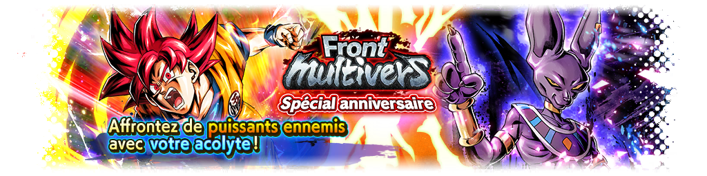 Spécial anniversaire ! Front multivers VS Beerus Dieu de la destruction