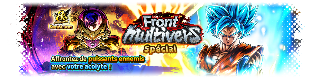 Compte à rebours du 8e anniversaire - Front multivers spécial VS Son Goku Super Saiyan divin SS