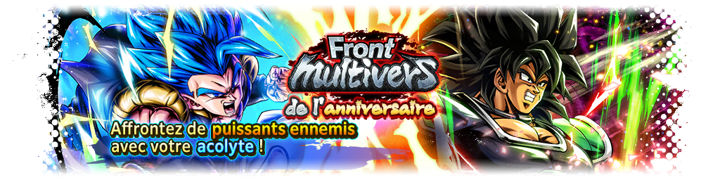 Front multivers de l'anniversaire VS Broly