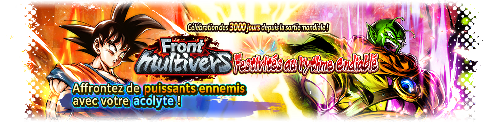 Célébration des 3000 jours depuis la sortie mondiale ! Front multivers Festivités au rythme endiablé