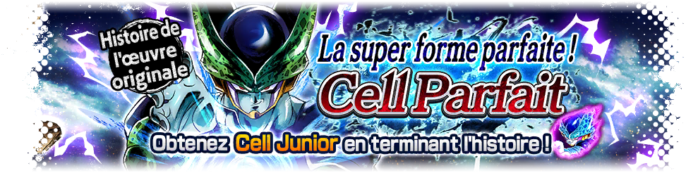 La super forme parfaite ! Cell Parfait