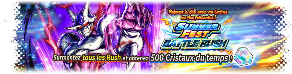 Relevez le défi avec vos équipes les plus puissantes ! SUMMER FEST BATTLE RUSH