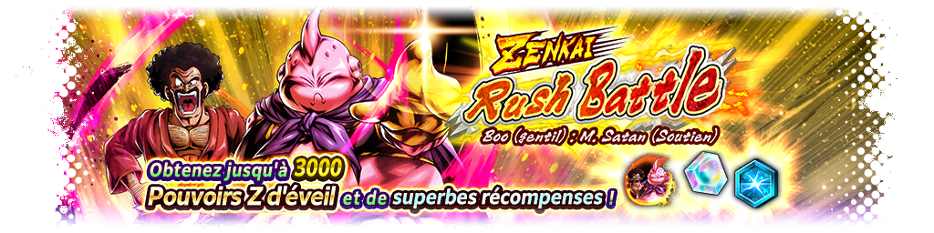 ZENKAI Rush Battle - Boo (gentil) : M. Satan (Soutien) -