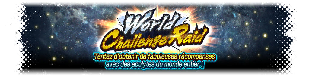 World Challenge Raid VS Son Goku Super Saiyan 3