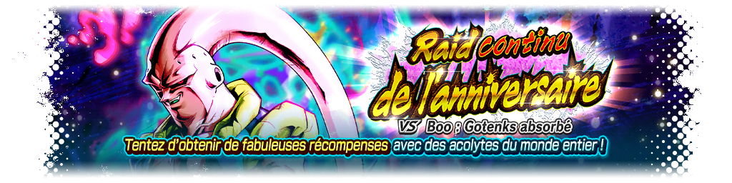 Raid continu de l'anniversaire VS Boo : Gotenks absorbé