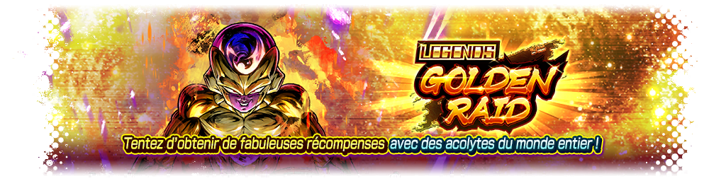 LEGENDS GOLDEN RAID