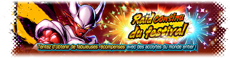 Raid continu du festival VS Super Janemba