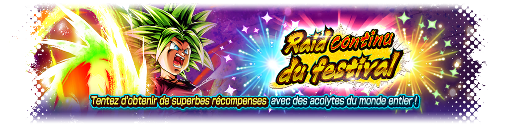 Raid continu du festival VS Kefla Super Saiyan 2