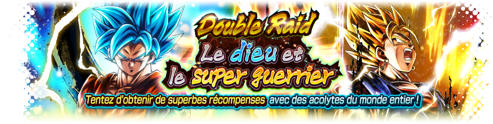 Double Raid - Le dieu et le super guerrier