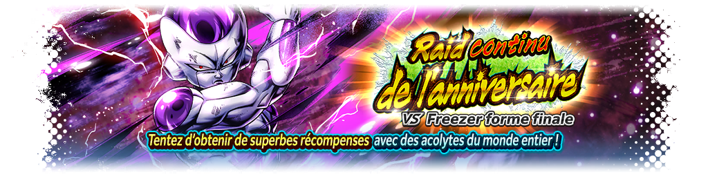 Raid continu de l'anniversaire VS Freezer forme finale